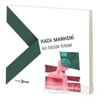 Kaza Mankeni - Ali Özgür İstemi - Hayal Yayınları