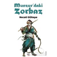 Munzur’daki Zorbaz - Necati Gültepe - İleri Yayınları