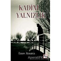 Kadim Yalnızlık - Emre Atmaca - Az Kitap