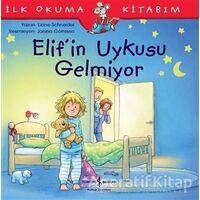 Elifin Uykusu Gelmiyor - Liane Schneider - İş Bankası Kültür Yayınları