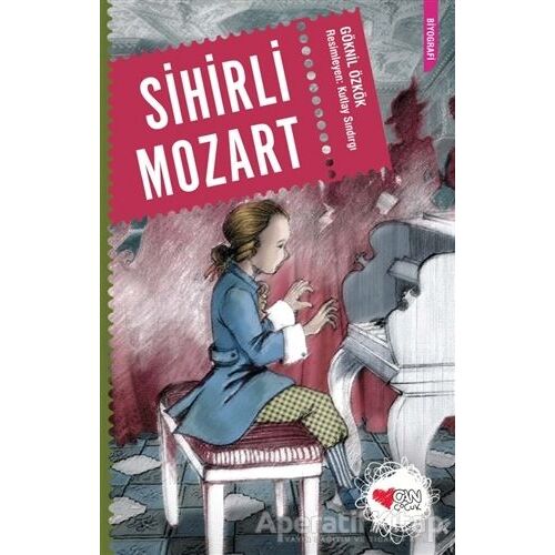 Sihirli Mozart - Göknil Özkök - Can Çocuk Yayınları