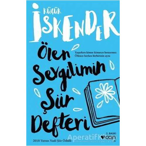 Ölen Sevgilimin Şiir Defteri - Küçük İskender - Can Yayınları