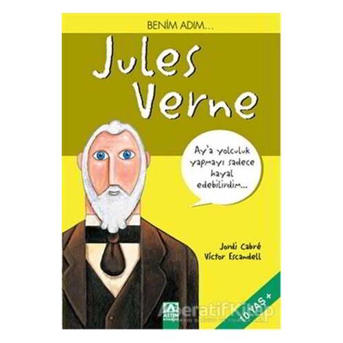 Benim Adım... Jules Verne - Victor Escandell - Altın Kitaplar