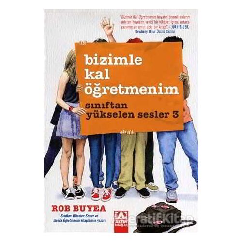 Bizimle Kal Öğretmenim - Sınıftan Yükselen Sesler 3 - Saving Mr. Terupt - Altın Kitaplar