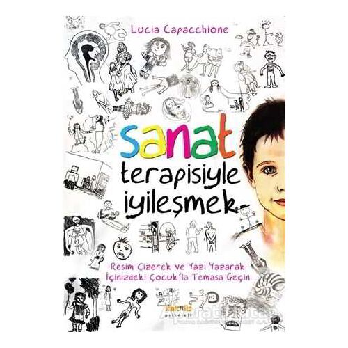Sanat Terapisiyle İyileşmek - Lucia Capacchione - Kaknüs Yayınları
