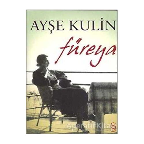 Füreya - Ayşe Kulin - Everest Yayınları