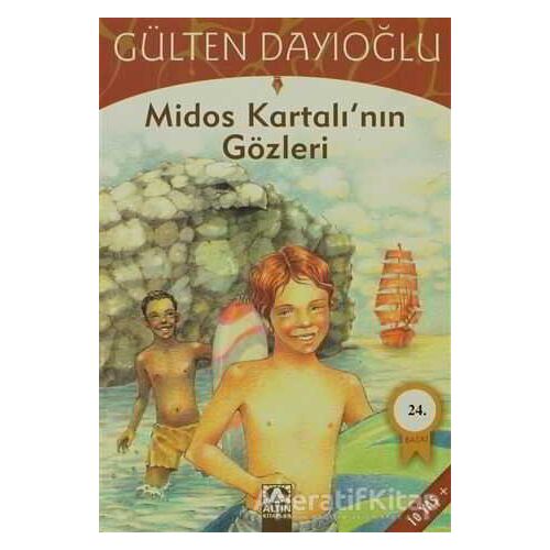 Midos Kartalı’nın Gözleri - Gülten Dayıoğlu - Altın Kitaplar