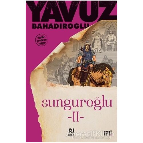 Sunguroğlu 2 - Yavuz Bahadıroğlu - Nesil Yayınları