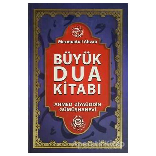 Mecmuatul Ahzab Büyük Dua Kitabı (Şamua) - ARİF PAMUK - Bahar Yayınları