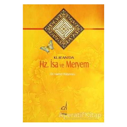Kur’an’da Hz. İsa ve Meryem - Hamdi Kalyoncu - Boğaziçi Yayınları