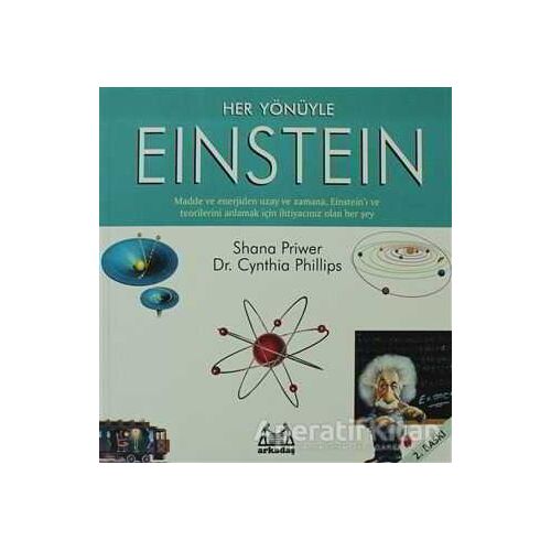 Her Yönüyle Einstein - Shana Priwer - Arkadaş Yayınları