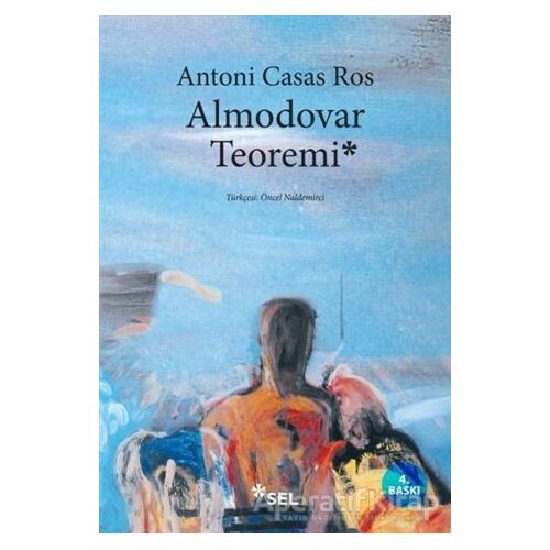 Almodovar Teoremi - Antoni Casas Ros - Sel Yayıncılık