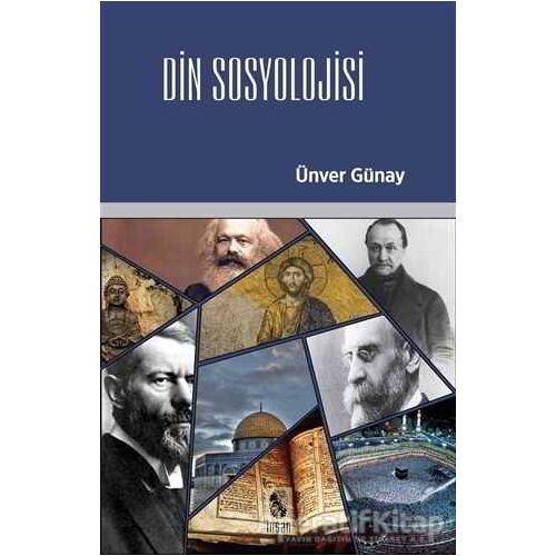 Din Sosyolojisi - Ünver Günay - İnsan Yayınları