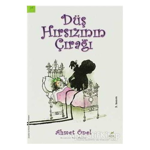 Düş Hırsızının Çırağı - Ahmet Önel - Elma Çocuk