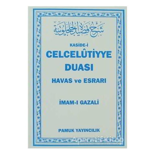Kaside-i Celcelutiyye Duası - Havas ve Esrarı (Dua-020) - İmam-ı Gazali - Pamuk Yayıncılık