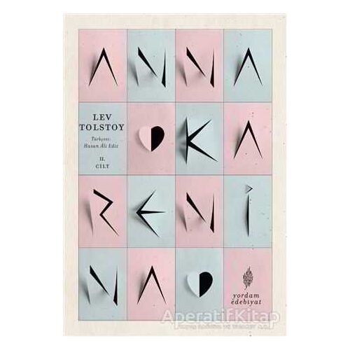 Anna Karenina 2. Cilt - Lev Nikolayeviç Tolstoy - Yordam Edebiyat