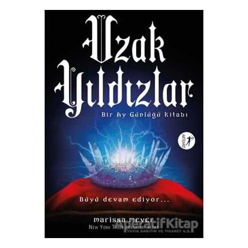 Uzak Yıldızlar - Marissa Meyer - Artemis Yayınları