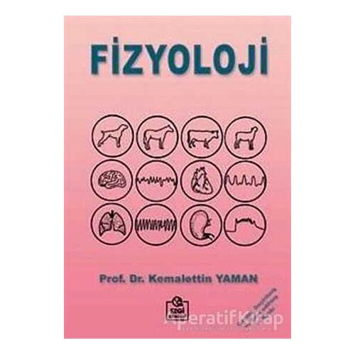 Fizyoloji - Kemalettin Yaman - Ezgi Kitabevi Yayınları