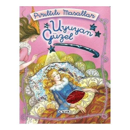 Uyuyan Güzel Pırıltılı Masallar - Kolektif - Çiçek Yayıncılık