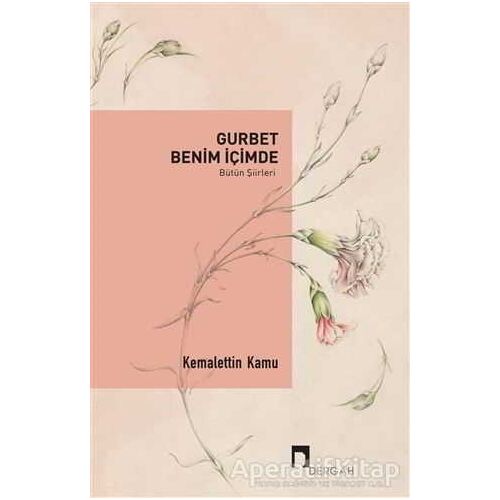 Gurbet Benim İçimde - Kemalettin Kamu - Dergah Yayınları