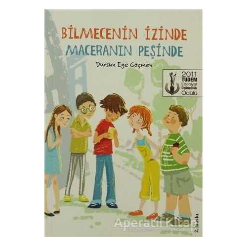 Bilmecenin İzinde Maceranın Peşinde - Dursun Ege Göçmen - Tudem Yayınları