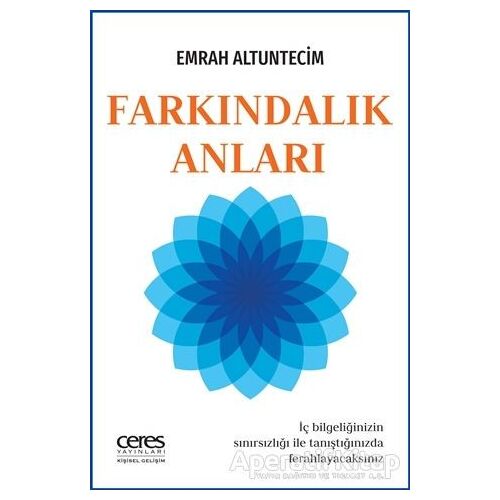 Farkındalık Anları - Emrah Altuntecim - Ceres Yayınları