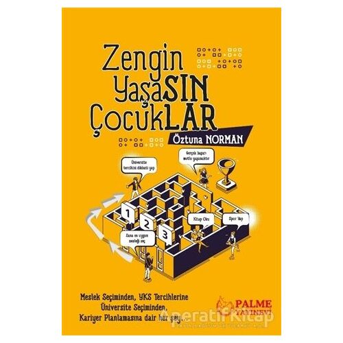 Zengin Yaşasın Çocuklar - Öztuna Norman - Palme Yayıncılık