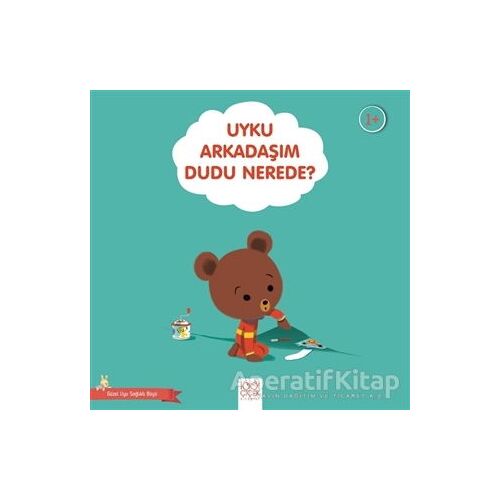 Uyku Arkadaşım Dudu Nerede? - Güzel Uyu Sağlıklı Büyü - Didier Zanon - 1001 Çiçek Kitaplar