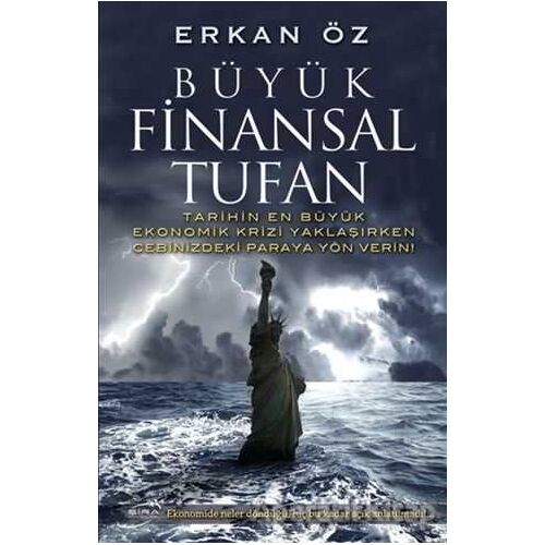 Büyük Finansal Tufan - Erkan Öz - Şira Yayınları