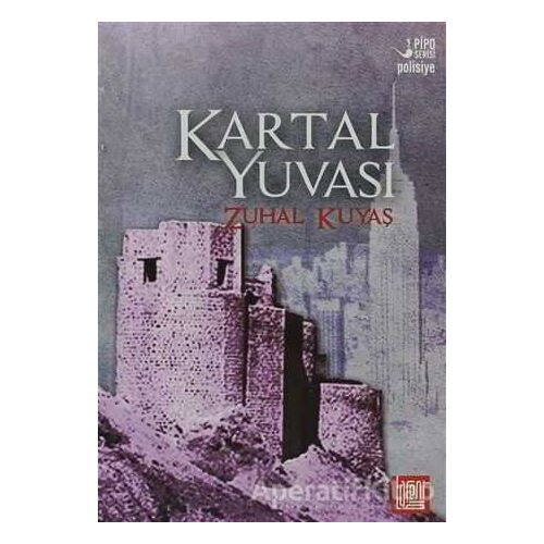 Kartal Yuvası - Zuhal Kuyaş - Labirent Yayınları