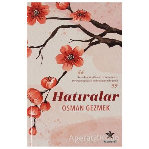 Hatıralar - Osman Gezmek - Kozmostar Yayınevi