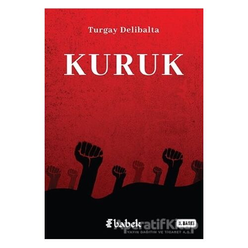Kuruk - Turgay Delibalta - Babek Yayınları