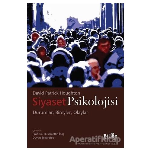 Siyaset Psikolojisi - David Patrick Houghton - Bilge Kültür Sanat