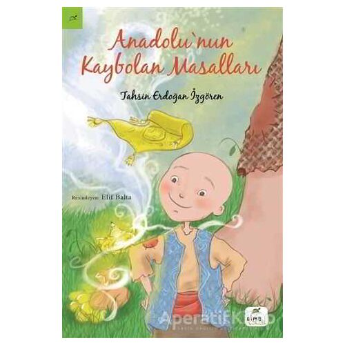 Anadolunun Kaybolan Masalları - Erdoğan İzgören - Elma Çocuk