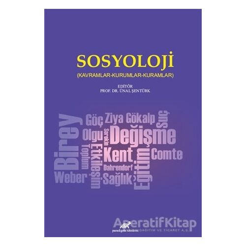 Sosyoloji - Ünal Şentürk - Paradigma Akademi Yayınları