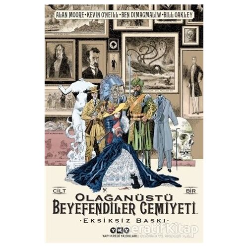 Olağanüstü Beyefendiler Cemiyeti Cilt 1 - Alan Moore - Yapı Kredi Yayınları