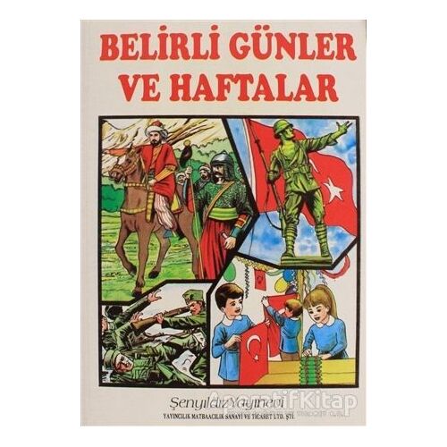 Belirli Günler ve Haftalar - Kolektif - Şenyıldız Yayınevi