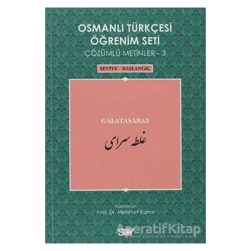 Osmanlı Türkçesi Öğrenim Seti - Galatasaray - Kolektif - Say Yayınları