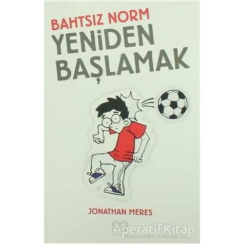 Bahtsız Norm 6 - Yeniden Başlamak - Jonathan Meres - 1001 Çiçek Kitaplar