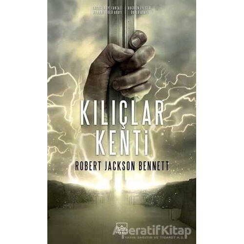 Kılıçlar Kenti - Robert Jackson Bennett - İthaki Yayınları