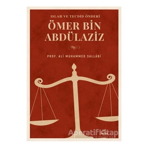 Islah ve Tecdid Önderi Ömer Bin Abdülaziz - Ali Muhammed Sallabi - Ravza Yayınları