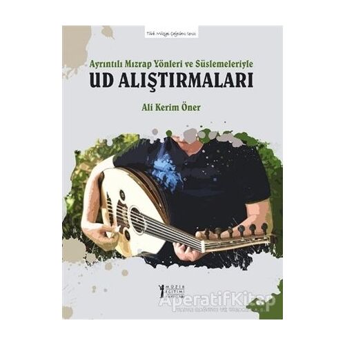 Ayrıntılı Mızrap Yönleri ve Süslemeleriyle Ud Alıştırmaları