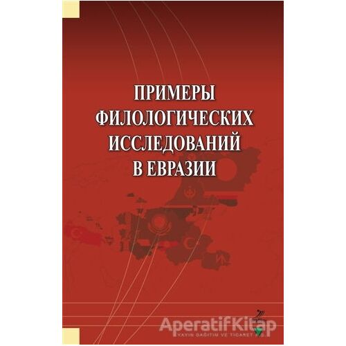 Primerı Filologiçeskih İssledovaniy v Evrazii - Ş. Ş. Jalmahanov - Grafiker Yayınları
