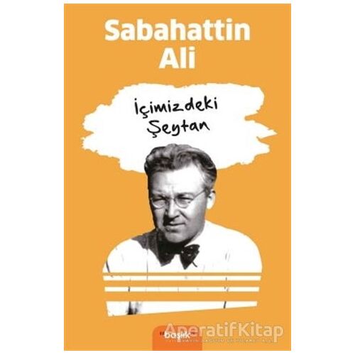 İçimizdeki Şeytan - Sabahattin Ali - Başlık Yayınları