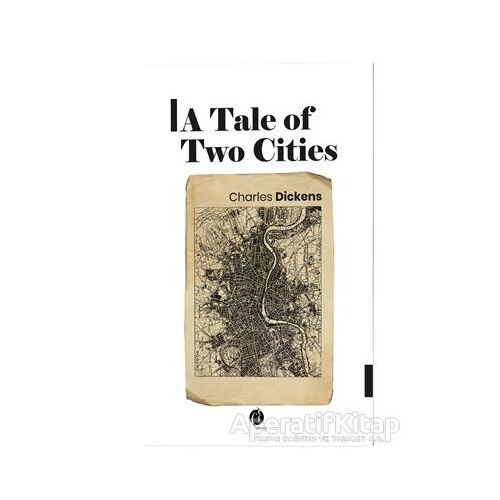 A Tale Of Two Cities - Charles Dickens - Herdem Kitap