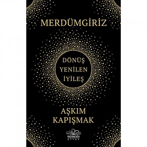 Merdümgiriz - Aşkım Kapışmak - Nemesis Kitap