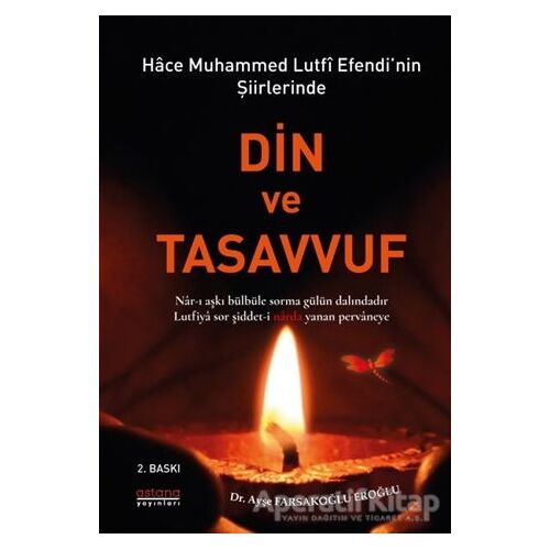 Hace Muhammed Lutfi Efendi’nin Şiirlerinde Din ve Tasavvuf