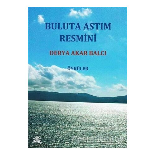 Buluta Astım Resmini - Derya Akar Balcı - Artshop Yayıncılık