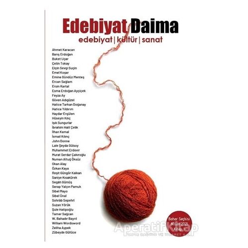 Edebiyat Daima - Bahar Seçkisi Sayı: 01 Nisan 2021 - Artshop Yayıncılık