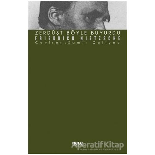Zerdüşt Böyle Buyurdu - Friedrich Wilhelm Nietzsche - Gece Kitaplığı